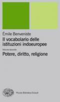 Il vocabolario delle istituzioni indoeuropee. 2: Potere, diritto, religione