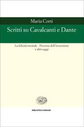 Scritti su Cavalcanti e Dante