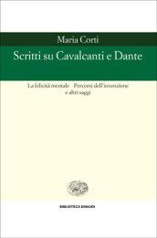Scritti su Cavalcanti e Dante