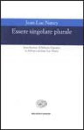 Essere singolare plurale (Biblioteca Einaudi Vol. 111)