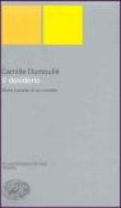 Il desiderio. Storia e analisi di un concetto