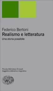 Realismo e letteratura. Una storia possiblie