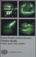 Cultura visuale. Immagini, sguardi, media, dispositivi