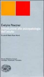 Introduzione alla psicopatologia dell'adulto