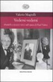 Vedersi vedersi. Modelli e circuiti visivi nell'opera di Paul Valéry