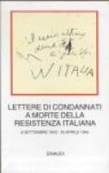 Lettere di condannati a morte della Resistenza italiana. 8 settembre 1943-25 aprile 1945