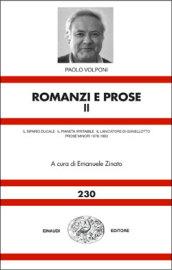 Romanzi e prose. 2.