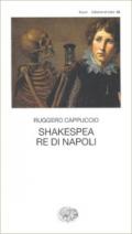 Shakespea re di Napoli