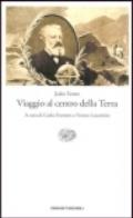 Viaggio al centro della Terra (Einaudi): A cura di di Carlo Fruttero e Franco Lucentini (Einaudi tascabili Vol. 1012)