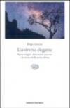 L'universo elegante. Superstringhe, dimensioni nascoste e la ricerca della teoria ultima