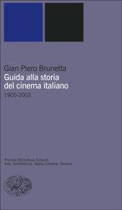 Guida alla storia del cinema italiano (1905-2003)