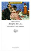 Il sogno dello zio (Einaudi): Nota introduttiva di Angelo Maria Ripellino (Einaudi tascabili Vol. 1085)