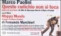 Mappa Mondo. Il teatro di Marco Paolini. Con videocassetta: «Questo radichio non si toca. Diario di un'estate»