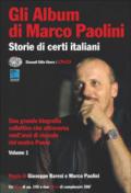 Gli album di Marco Paolini. Storie di certi italiani. Con 2 DVD: 1