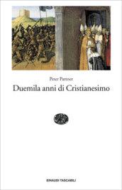 Duemila anni di Cristianesimo