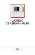 De rerum natura. Testo latino a fronte