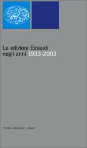 Le edizioni Einaudi negli anni 1933-2003