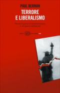 Terrore e liberalismo. Perché la guerra al fondamentalismo è una guerra antifascista