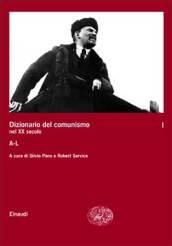 Dizionario del comunismo nel XX secolo. 1.A-L