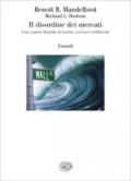 Il disordine dei mercati. Una visione frattale di rischio, rovina e redditività