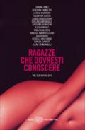 Ragazze che dovresti conoscere. The sex anthology