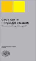 Il linguaggio e la morte. Un seminario sul luogo della negatività