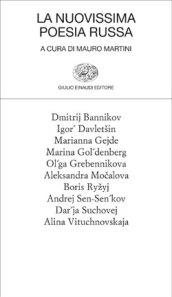 La nuovissima poesia russa. Testo russo a fronte