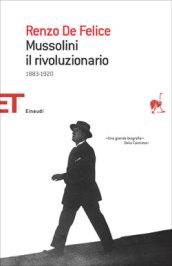 Mussolini il rivoluzionario