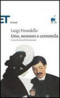 Uno, nessuno e centomila (Einaudi) (Einaudi tascabili. Classici Vol. 249)