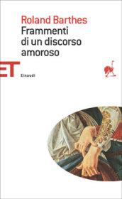 Frammenti di un discorso amoroso