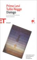 Dialogo: Nuova edizione (Einaudi tascabili. Saggi Vol. 1330)