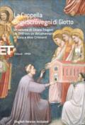 La Cappella degli Scrovegni di Giotto. Ediz. italiana e inglese. Con DVD