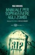 Manuale per sopravvivere agli zombi