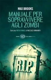 Manuale per sopravvivere agli zombi