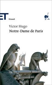 Notre-Dame de Paris (Einaudi tascabili. Classici Vol. 379)