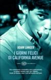 I giorni felici di California Avenue