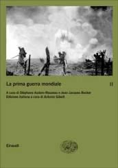 La Prima guerra mondiale. 2.