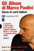Gli album di Marco Paolini. Storie di certi italiani. Con 2 DVD