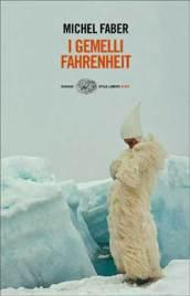 I gemelli Fahrenheit