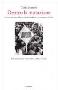 Dentro la mutazione. La complessità nelle storie del sindacato in provincia di Pisa