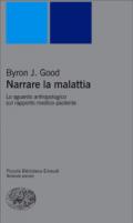 Narrare la malattia. Lo sguardo antropologico sul rapporto medico-paziente