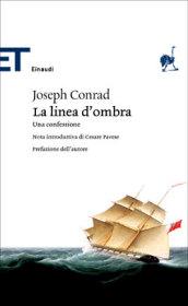 La linea d'ombra. Una confessione