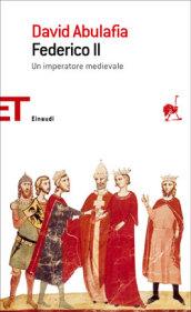 Federico II. Un imperatore medievale