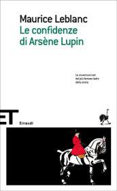 Le confidenze di Arsène Lupin
