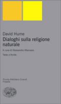 Dialoghi sulla religione naturale. Testo inglese a fronte