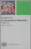 Domenica di Bouvines. 27 luglio 1214 (La)