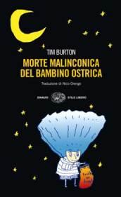 Morte malinconica del bambino ostrica e altre storie