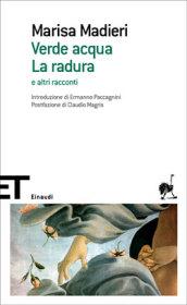 Verde acqua-La radura e altri racconti