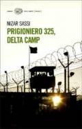 Prigioniero 325, Delta Camp