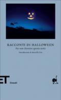 Racconti di Halloween. Per non dormire questa notte